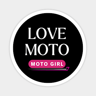 Spread Love: Wear the Moto, love moto for girls who loves motorcycles Magnet